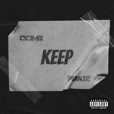 Keep (feat. Pirate) - Single