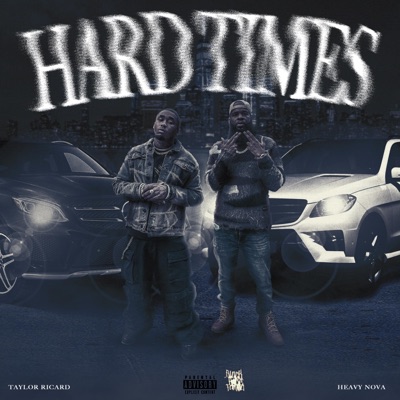 Hard Times (feat. Taylor Ricard) - Single