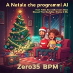 A Natale che programmi AI (feat. DjPlastiko, DeejayBond, Emanuele Zambelli & Maic Perani) [Speakers version] - Single