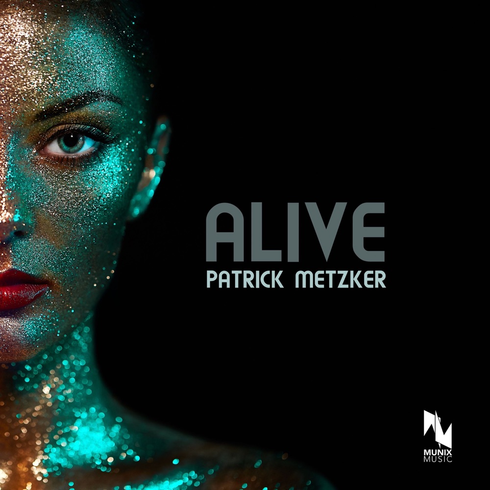 Обложка альбома «Alive - Single» — Patrick Metzker