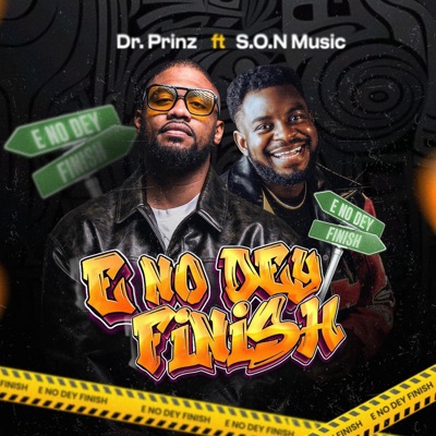 E No Dey Finish - Single