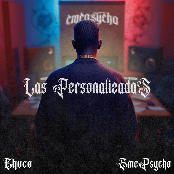 Chuco (feat. Emepsycho)