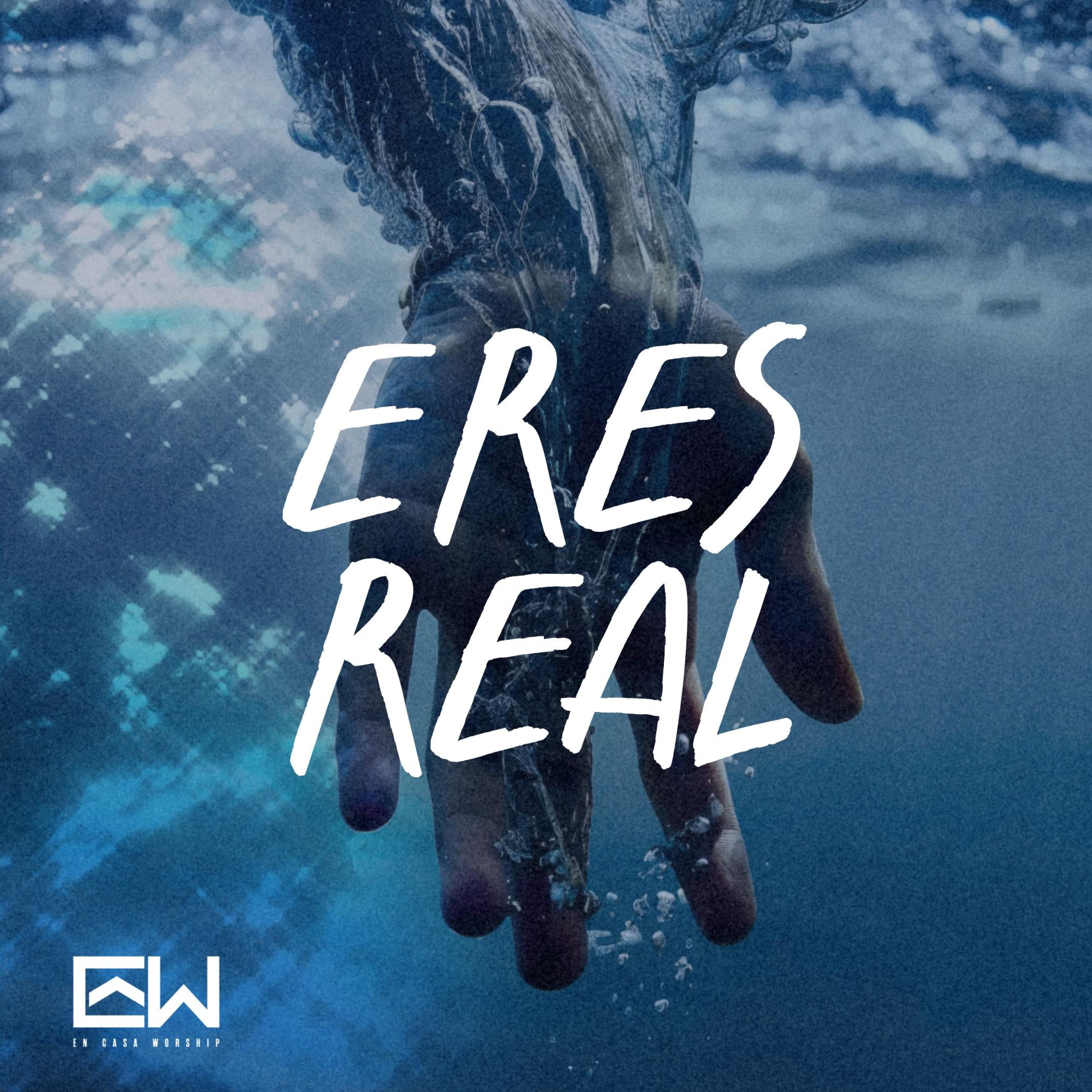 Eres Real - Single