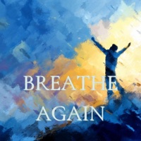 Breathe Again - Single - D-Shaz