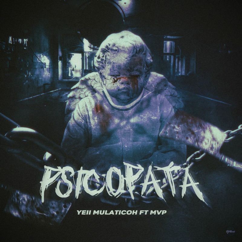 Psicópata (feat. M.V.P)