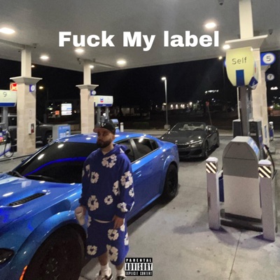 Fuck My label - Single