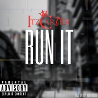 Run It - Single - Itz Cartier