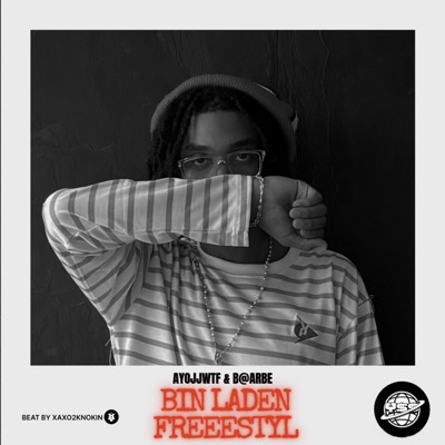 Bin laden freestyle (feat. Hiladabarbzz & Xavvo Knockin) - Single