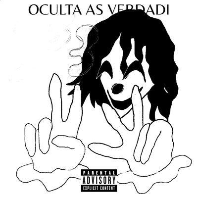 OCULTA AS VERDADI (feat. DigitalBloods) - Single