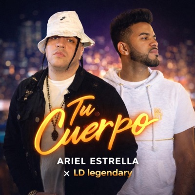 Tu Cuerpo (feat. LD Legendary) - Single
