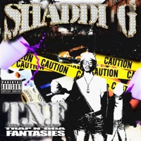T.N.F (Trap N***a Fantasies) - Single - Shaddi G