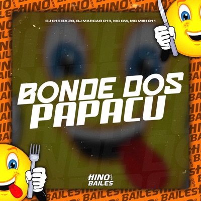 Bonde Dos Papacu - Single