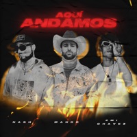 Aquí Andamos - Single - Mando, Nash & Emi Chavez