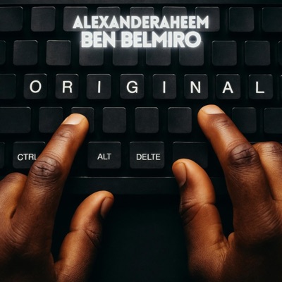 ORIGINAL (Ctrl, Alt, Del) (feat. Ben Belmiro) - Single