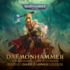 Daemonhammer: Warhammer 40,000 (Unabridged) - Darius Hinks