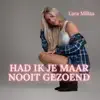 HAD IK JE MAAR NOOIT GEZOEND