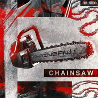Chainsaw - Single - Abelation
