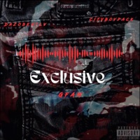 Exclusive (feat. Dazo Bently & Cityboypack) - Single - Gfamm