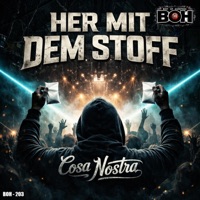 Her mit dem Stoff - Single - BEST OF HARDTEKK & Cosa Nostra