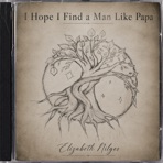 Hope i find a man like papa - Single