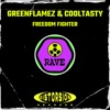 GREENFLAMEZ/COOLTASTY - Freedom Fighter