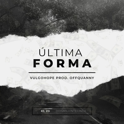 Última Forma (feat. OffQuanny) - Single