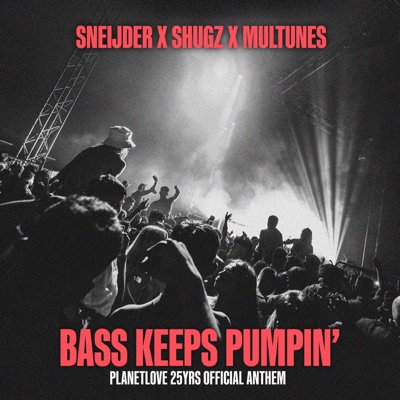 Bass Keeps Pumpin' - Single