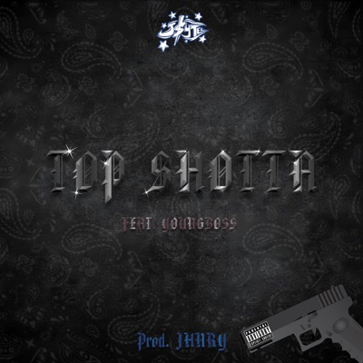TOP SHOTTA (feat. YOUNGBOSS) - Single