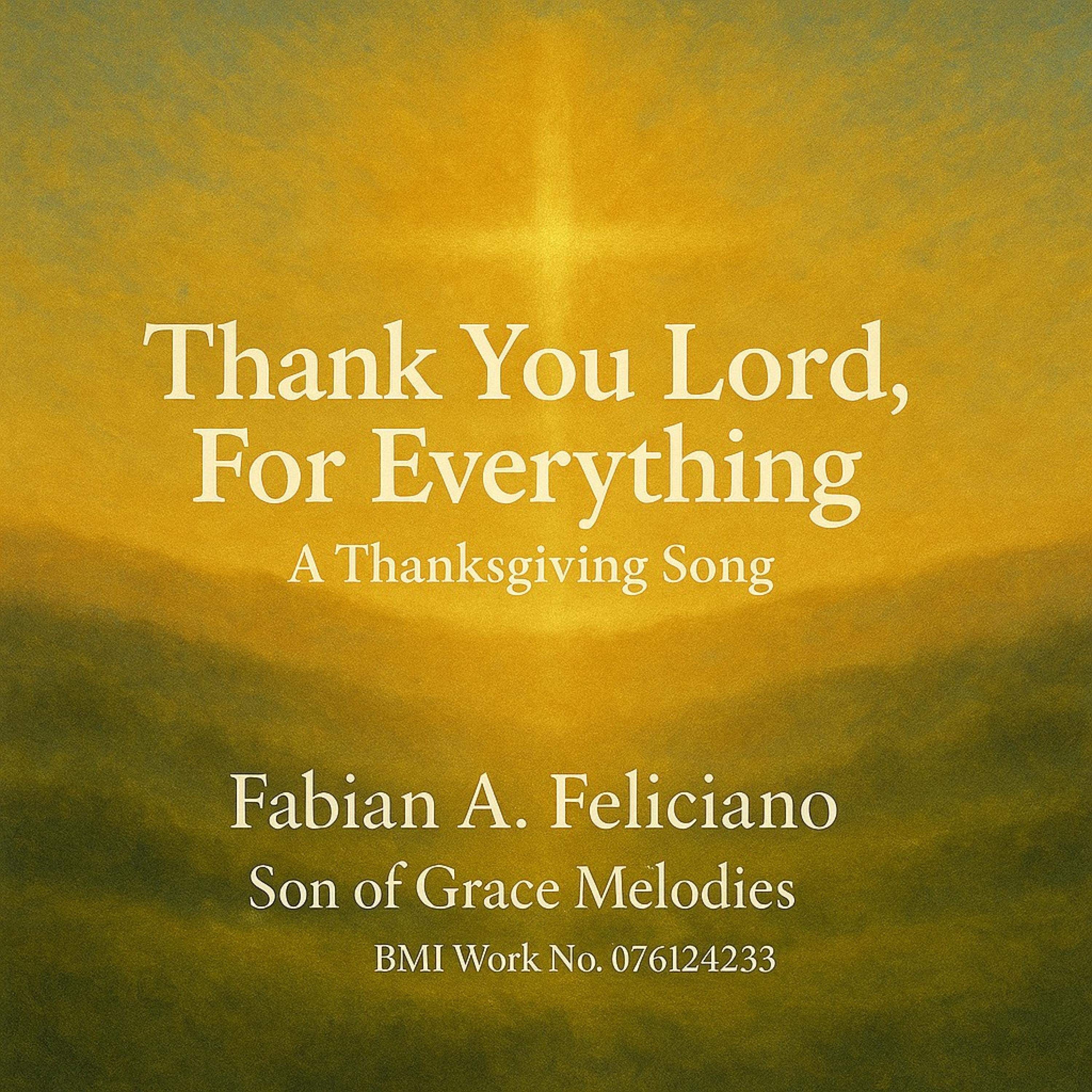 Thank You Lord, For Everything - Single