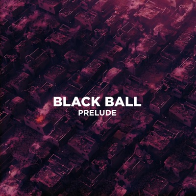 Blackball Prelude - Single