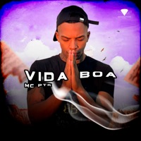 Vida Boa - Single - Mc ptk & Jus-T on the beat