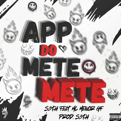 App do Mete Mete (feat. MC menor gf) - Single