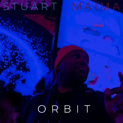 Stuart Maimaの「Orbit - Single」を聴こう。