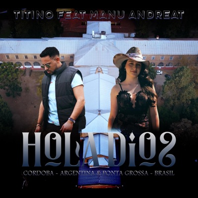 Hola Dios (feat. Manu Andreat) - Single