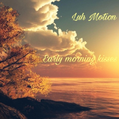 Early Morning Kisses - Single