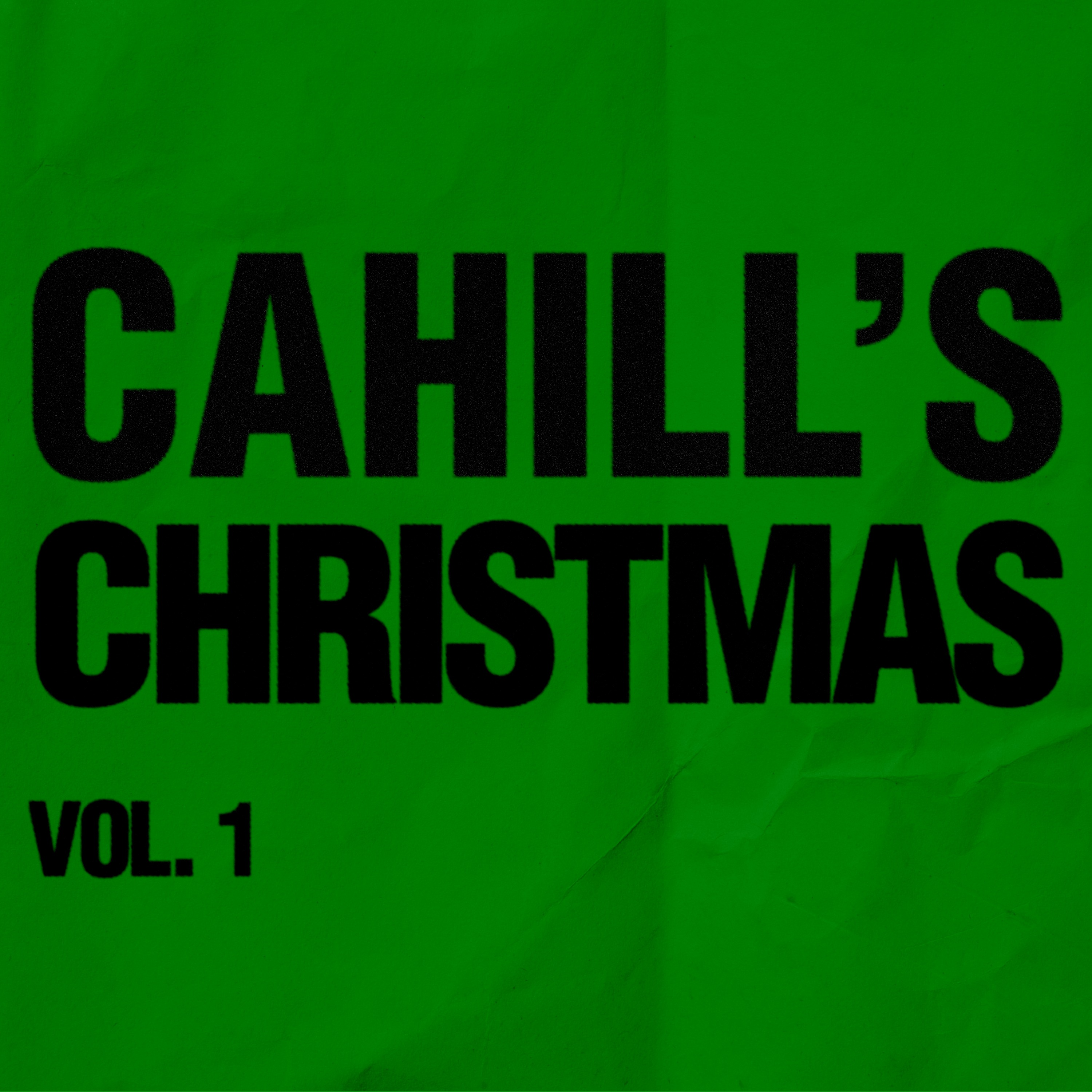 Cahill's Christmas, Vol. 1