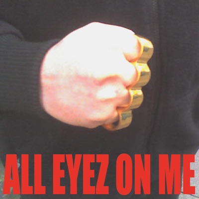 All Eyez On Me (feat. CMT, Bigg & Miko) - Single