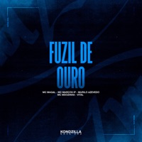 Fuzil De Ouro (feat. Mc Mãozinha) - Single - Vital, Mc Magal, Mc Marcos IP & Murilo Azevedo