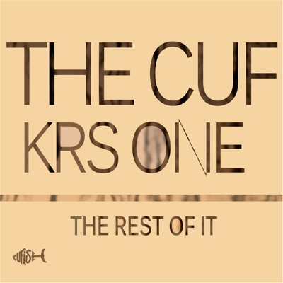 The Rest of It (feat. Krs One) - Single