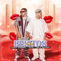 A Tus Besitos - Single - Danilo Quessep, Yelex & Gen Z Records