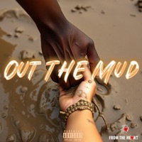 Out The Mud (feat. Lani Flaze & Trav Lint) - Single - MoeRoy