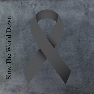 Slow the World Down (Bubby's Song) - Single