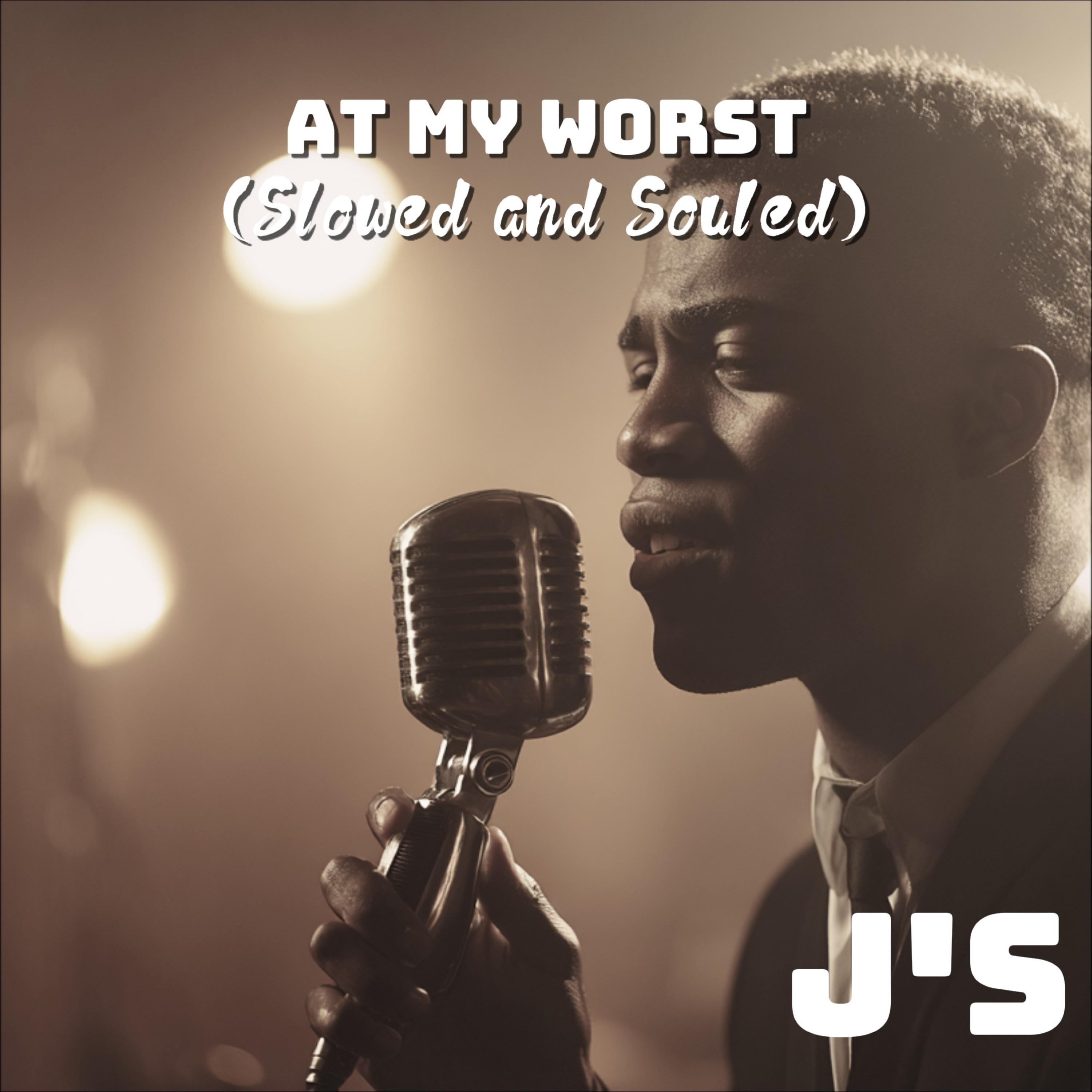 At My Worst (Slow Soul) - Single