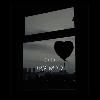 Love On You - Single