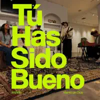 Tu Has Sido Bueno — Living