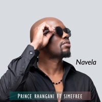 Navela - Single - Prince Rhangani & Simefree