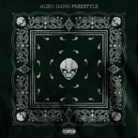 Alien Gang Freestyle - Single - Kid Vishis & B Free