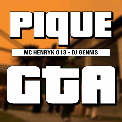 Pique Gta (feat. Dj Gennis) - Single