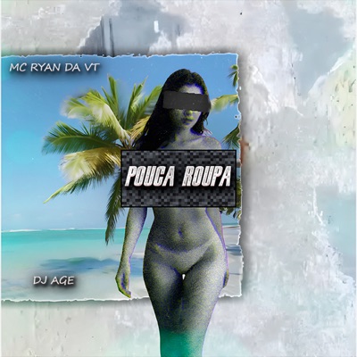 Pouca Roupa - Single
