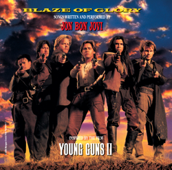 Blaze of Glory (Inspired by the Film "Young Guns II") - Jon Bon Jovi &amp; Alan Silvestri Cover Art